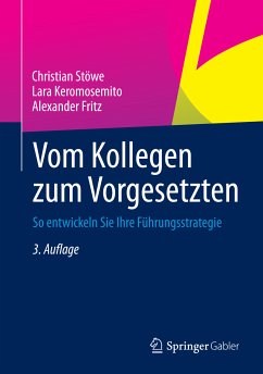 Vom Kollegen zum Vorgesetzten (eBook, PDF) - Stöwe, Christian; Keromosemito, Lara; Fritz, Alexander