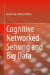 Cognitive Networked Sensing and Big... - Bild 1