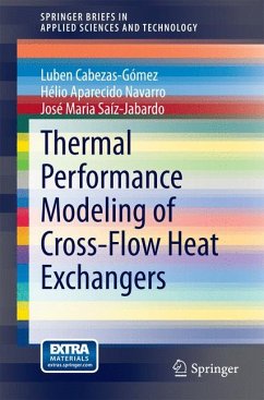 Thermal Performance Modeling of Cross-Flow Heat Exchangers (eBook, PDF) - Cabezas-Gómez, Luben; Navarro, Hélio Aparecido; Saíz-Jabardo, José Maria