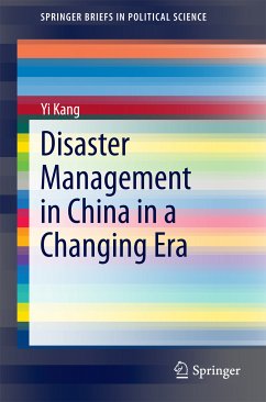 Disaster Management in China in a Changing Era (eBook, PDF) - Kang, Yi
