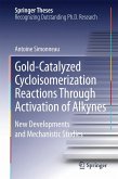 Gold-Catalyzed Cycloisomerization Reactions Through Activation of Alkynes (eBook, PDF)