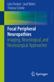 Focal Peripheral Neuropathies (eBook, PDF)