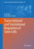 Transcriptional and Translational Regulation of Stem Cells (eBook, PDF)