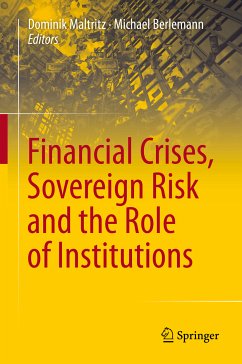 Financial Crises, Sovereign Risk and the Role of Institutions (eBook, PDF)