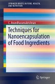 Techniques for Nanoencapsulation of Food Ingredients (eBook, PDF)