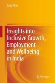 Insights into Inclusive Growth, Employment and Wellbeing in India (eBook, PDF)