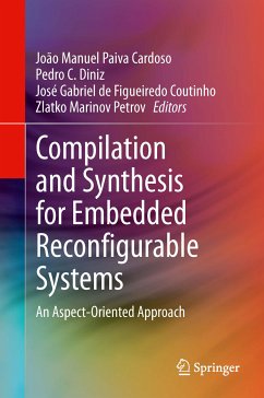 Compilation and Synthesis for Embedded Reconfigurable Systems (eBook, PDF)