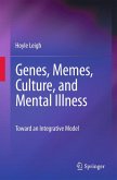 Genes, Memes, Culture, and Mental Illness (eBook, PDF)