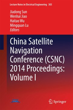 China Satellite Navigation Conference (CSNC) 2014 Proceedings: Volume I (eBook, PDF)