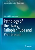 Pathology of the Ovary, Fallopian Tube and Peritoneum (eBook, PDF)