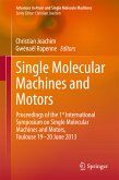 Single Molecular Machines and Motors (eBook, PDF)