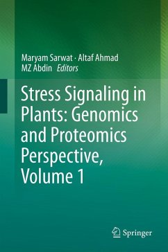 Cover Stress Signaling in Plants: Genomics and Proteomics Perspective, Volume 1 (eBook, PDF)