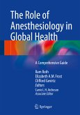 The Role of Anesthesiology in Global Health (eBook, PDF)