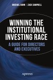 Winning the Institutional Investing Race (eBook, PDF)