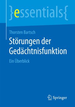 Störungen der Gedächtnisfunktion (eBook, PDF) - Bartsch, Thorsten