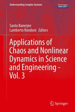 Applications of Chaos and Nonlinear Dynamics in Science and Engineering - Vol. 3 (eBook, PDF)