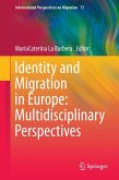 Identity and Migration in Europe: Multidisciplinary Perspectives (eBook, PDF)