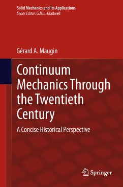 Continuum Mechanics Through the Twentieth Century (eBook, PDF) - Maugin, Gerard A