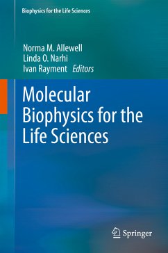 Molecular Biophysics for the Life Sciences (eBook, PDF)