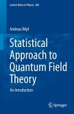 Statistical Approach to Quantum Field Theory (eBook, PDF)