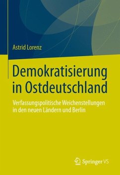 Demokratisierung in Ostdeutschland (eBook, PDF) - Lorenz, Astrid