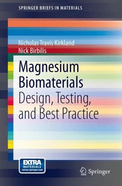 Magnesium Biomaterials (eBook, PDF) - Kirkland, Nicholas Travis; Birbilis, Nick