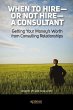 When to Hire or Not Hire a Consultant... - Bild 1