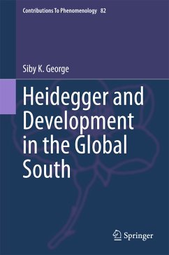 Heidegger and Development in the Global South (eBook, PDF) - George, Siby K.