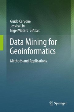 Data Mining for Geoinformatics (eBook, PDF)