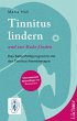 Tinnitus lindern und zur Ruhe finden... - Bild 1