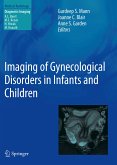 Imaging of Gynecological Disorders in Infants and Children (eBook, PDF)