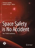 Space Safety is No Accident (eBook, PDF)