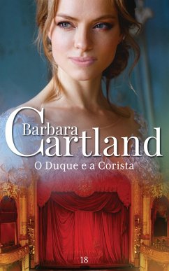 O Duque e a Corista (eBook, ePUB) - Cartland, Barbara