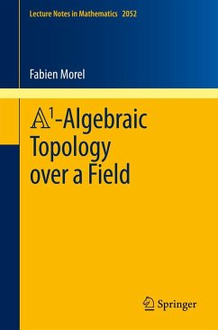 A1-Algebraic Topology over a Field (eBook, PDF) - Morel, Fabien