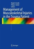 Management of Musculoskeletal Injuries in the Trauma Patient (eBook, PDF)