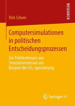 Computersimulationen in politischen Entscheidungsprozessen (eBook, PDF) - Scheer, Dirk