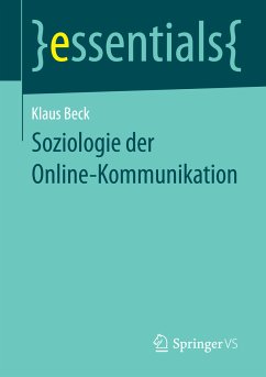 Soziologie der Online-Kommunikation (eBook, PDF) - Beck, Klaus