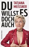 Du willst es doch auch (eBook, ePUB)