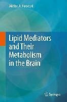 Lipid Mediators and Their Metabolism in the Brain (eBook, PDF) - Farooqui, Akhlaq A.