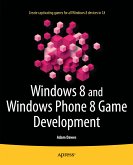 Windows 8 and Windows Phone 8 Game Development (eBook, PDF)