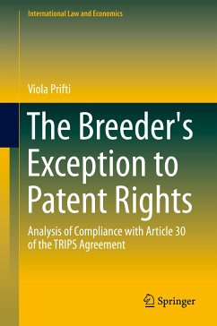 The Breeder's Exception to Patent Rights (eBook, PDF) - Prifti, Viola