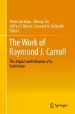 The Work of Raymond J. Carroll (eBook, PDF)