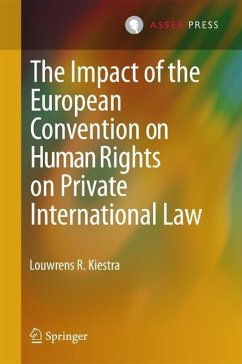 The Impact of the European Convention on Human Rights on Private International Law (eBook, PDF) - Kiestra, Louwrens R.