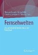 Fernsehwelten (eBook, PDF) - Bild 1