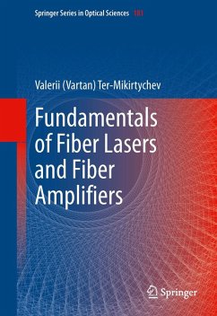 Fundamentals of Fiber Lasers and Fiber Amplifiers (eBook, PDF) - Ter-Mikirtychev, Valerii (Vartan)