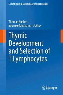 Thymic Development and Selection of T Lymphocytes (eBook, PDF)