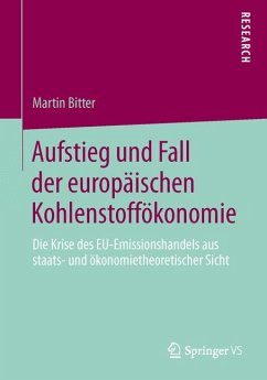 Aufstieg und Fall der europäischen Kohlenstoffökonomie (eBook, PDF) - Bitter, Martin