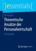 Theoretische Ansätze der Personalwirtschaft (eBook, PDF)