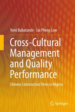 Cross-Cultural Management and Quality Performance (eBook, PDF) - Babatunde, Yomi; Low, Sui Pheng