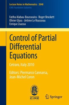 Control of Partial Differential Equations (eBook, PDF) - Alabau-Boussouira, Fatiha; Brockett, Roger; Glass, Olivier; Le Rousseau, Jérôme; Zuazua, Enrique